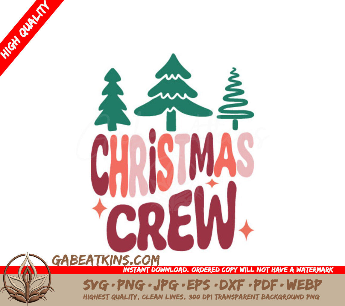 Retro Christmas Crew Design SVG - 3 Christmas Trees SVG