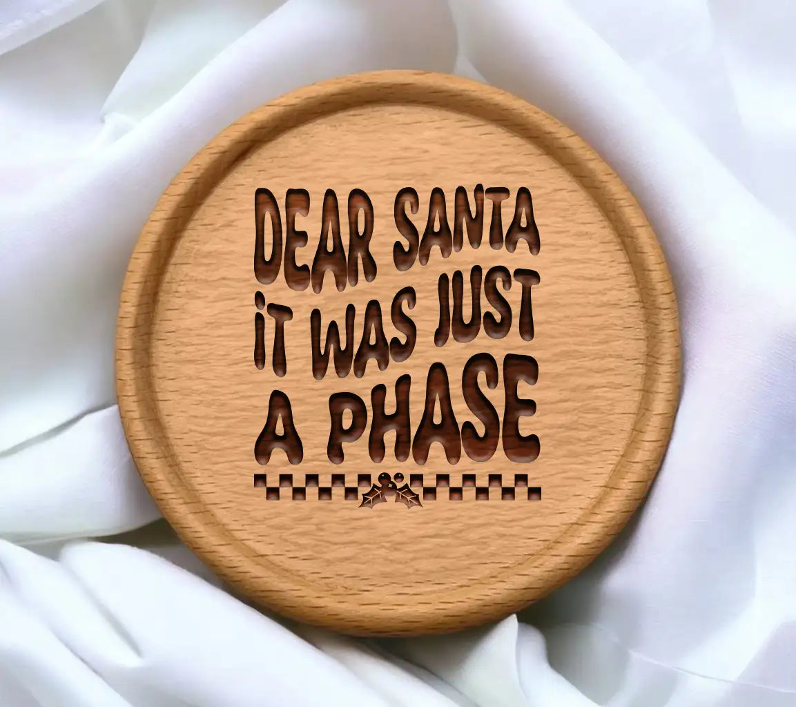 Retro Christmas Dear Santa It Was Just A Phase SVG Cut File SVG