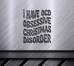 Retro Christmas I Have OCD Obsessive Christmas Disorder SVG SVG