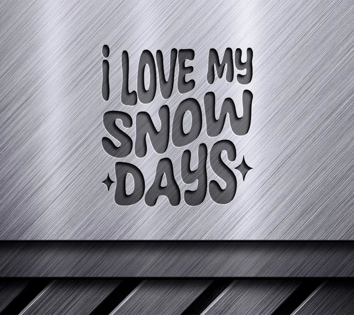 Retro Christmas I Love My Snow Days SVG Cut File SVG