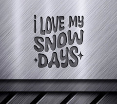 Retro Christmas I Love My Snow Days SVG Cut File SVG