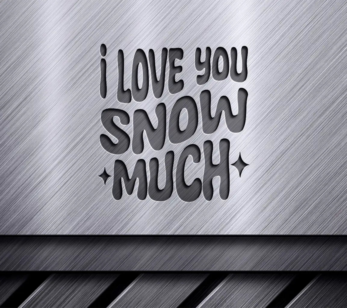 I Love You Snow Much Retro Christmas SVG - Green & Red Sign SVG