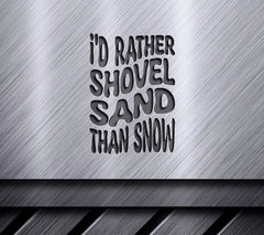 Retro Christmas Id Rather Shovel Sand Than Snow SVG Design SVG