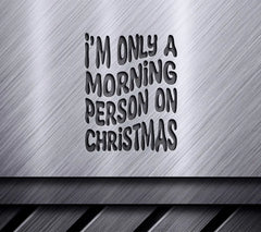 Retro Christmas Im Only a Morning Person on Christmas SVG SVG