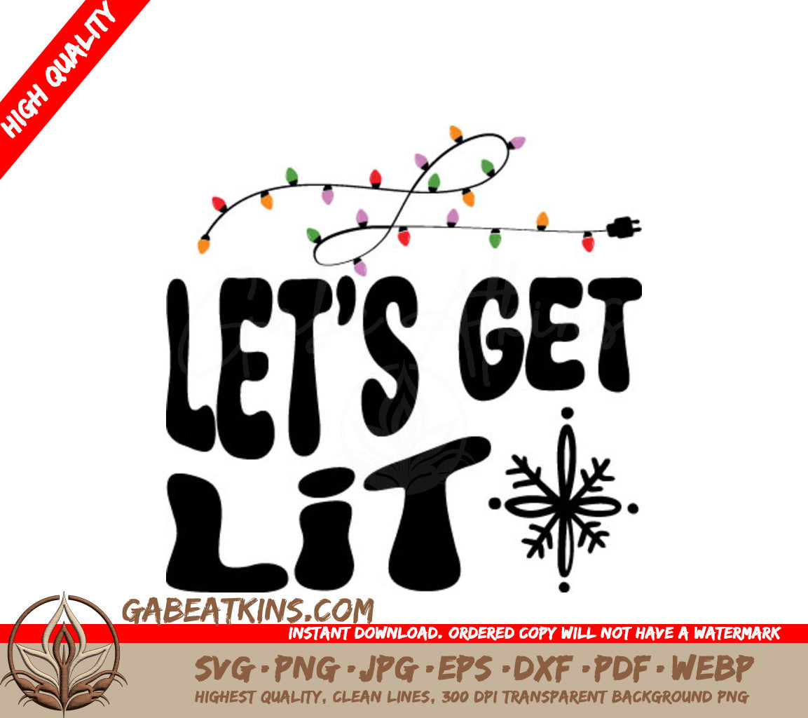 Retro Christmas Lets Get Lit Snowflake SVG SVG