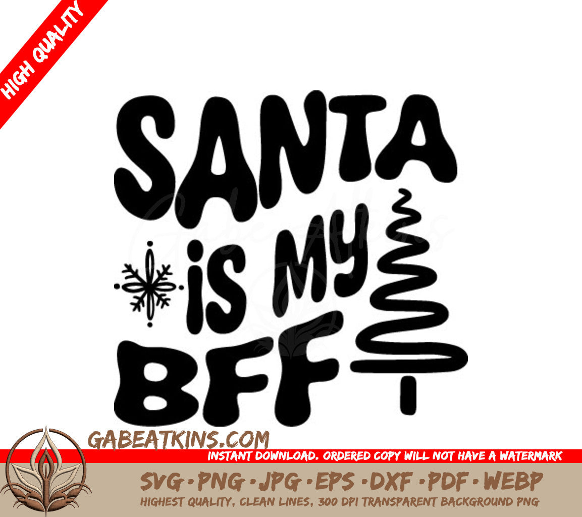 Retro Christmas Santa Is My BFF SVG SVG