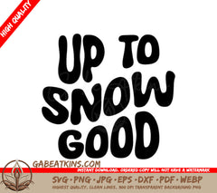 Retro Christmas Up to Snow Good  SVG SVG