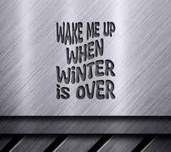 Wake Me Up When Winter Is Over - Retro Christmas SVG SVG