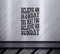 Retro Cyber Monday Believe SVG Believe on Monday the Way You Believe on Sunday SVG