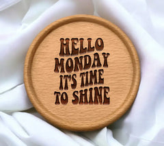 Hello Monday Its Time To Shine - Retro  SVG SVG