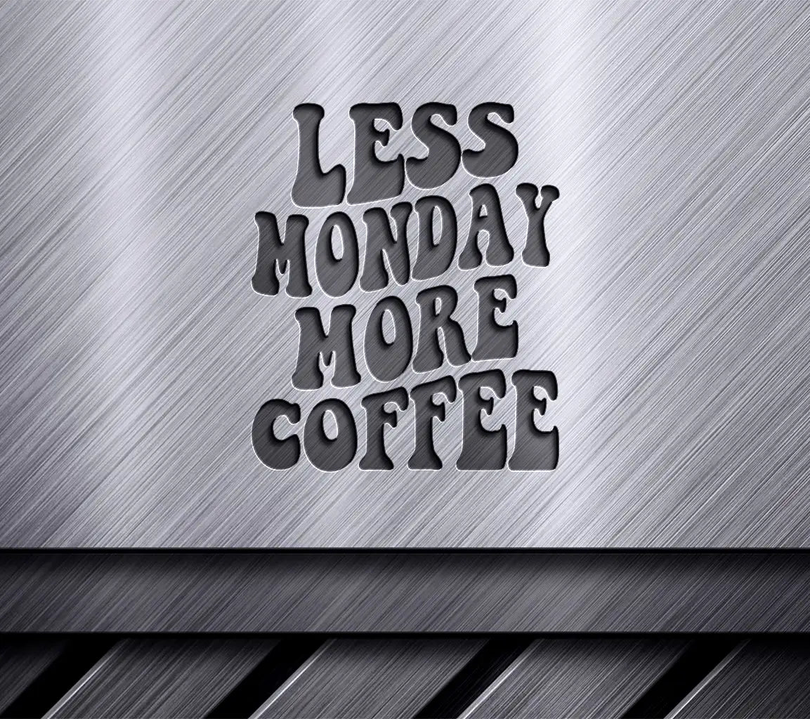 Retro Cyber Monday Less Monday More Coffee SVG SVG