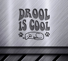 Retro Dog Drool Is Cool SVG -  Drawing SVG