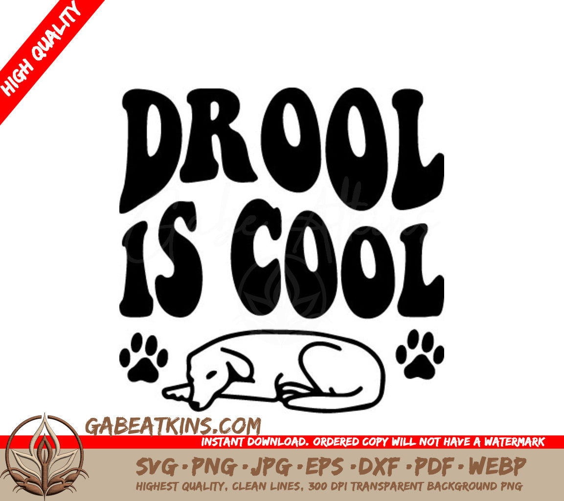 Retro Dog Drool Is Cool SVG -  Drawing SVG