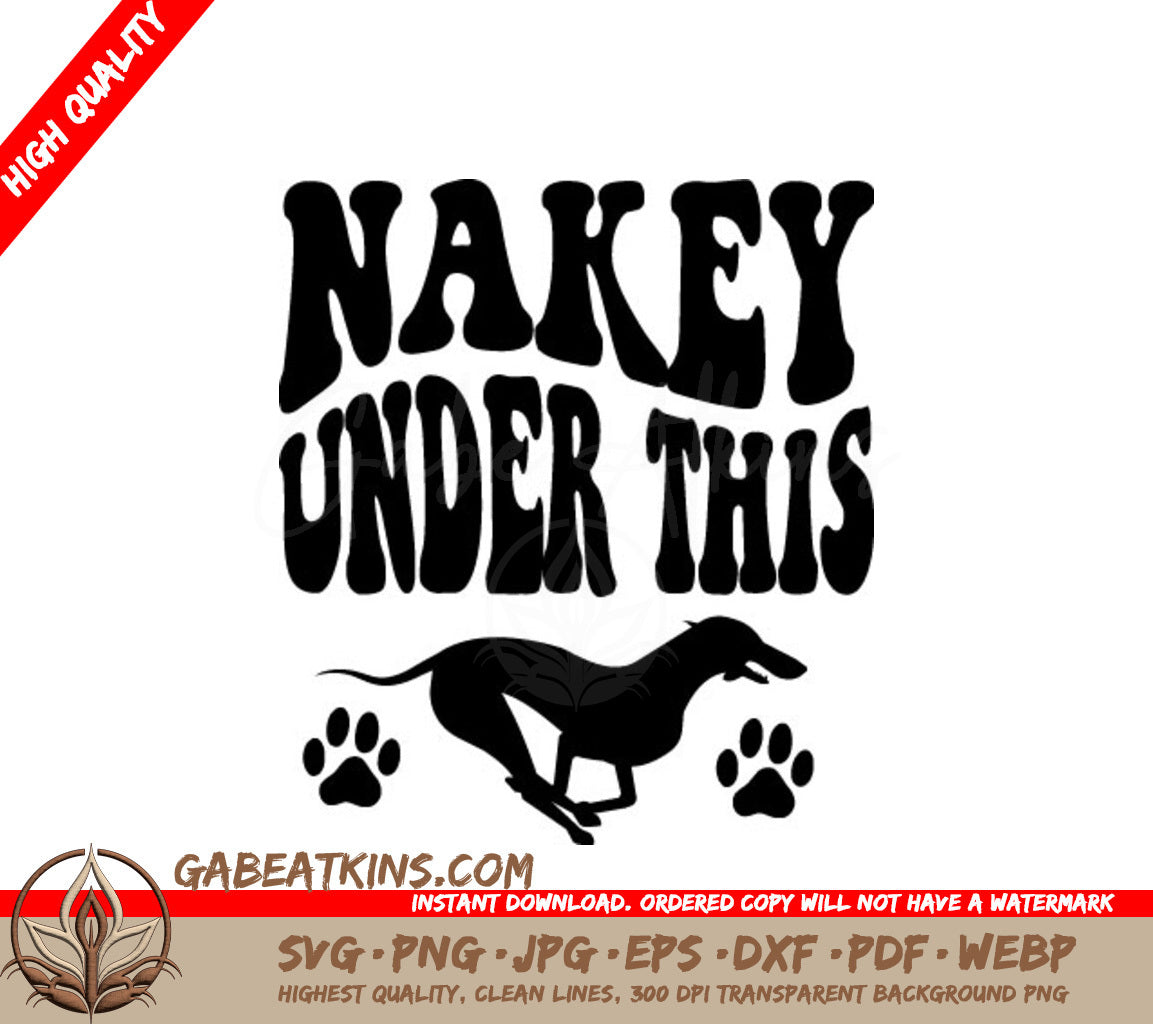 Retro Dog Nakey Under This SVG Silhouette Sign SVG