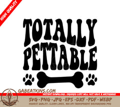 Retro Dog Bone & Paw Print Totally Pettable SVG Design SVG