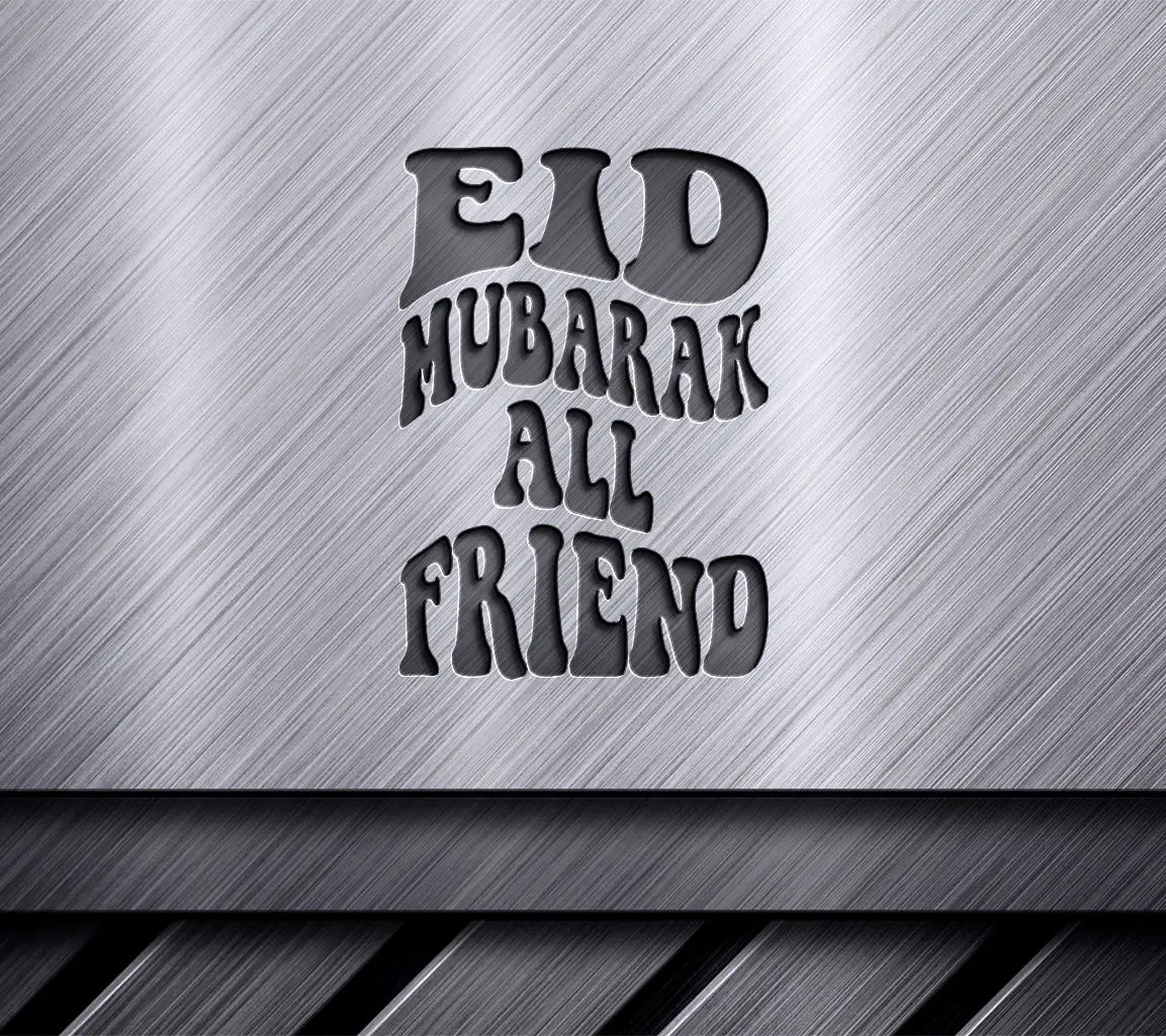 Eid Mubarak All Friends - Retro  SVG SVG