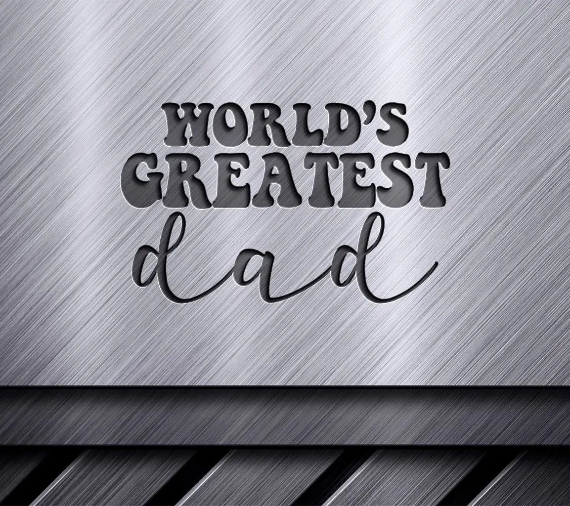 Worlds Greatest Dad SVG - Retro Fathers Day Design SVG