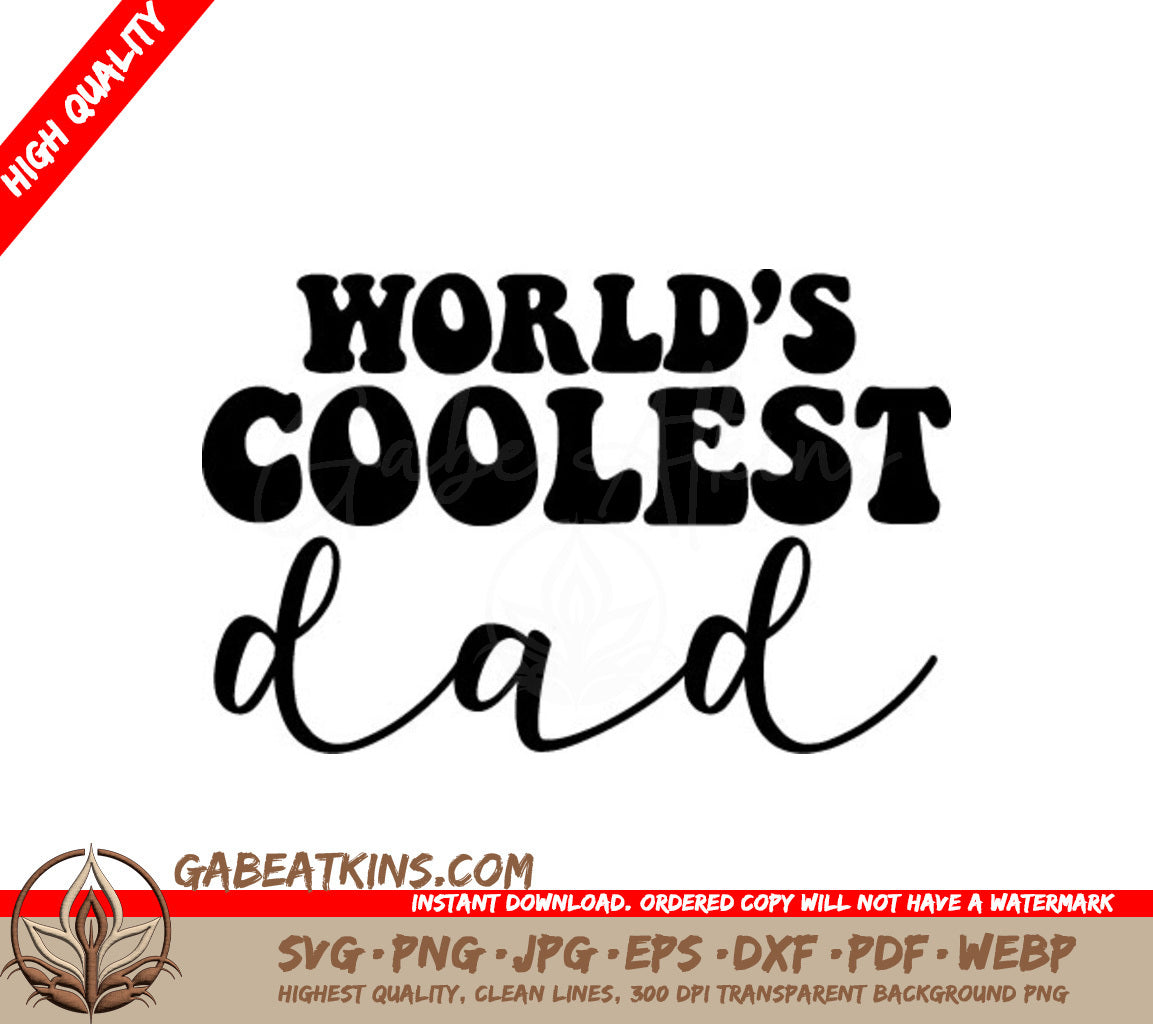 Worlds Coolest Dad SVG - Retro Fathers Day Design SVG