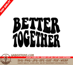 Retro  Better Together SVG Design SVG