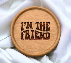 Retro Im The Friend  SVG Design SVG