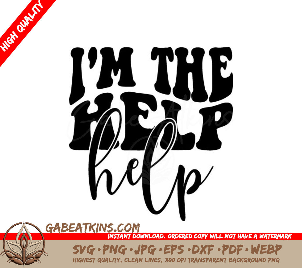 Im The Help Retro  SVG Design SVG