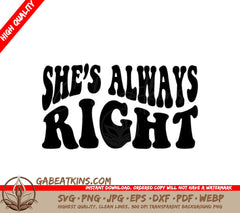 Shes Always Right Retro  SVG Sign SVG