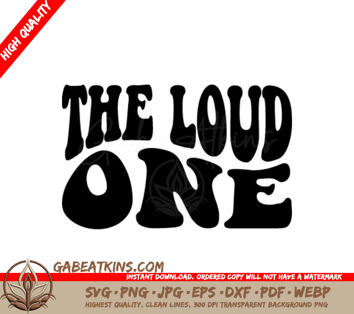  Retro Friendship The Loud One SVG Design SVG