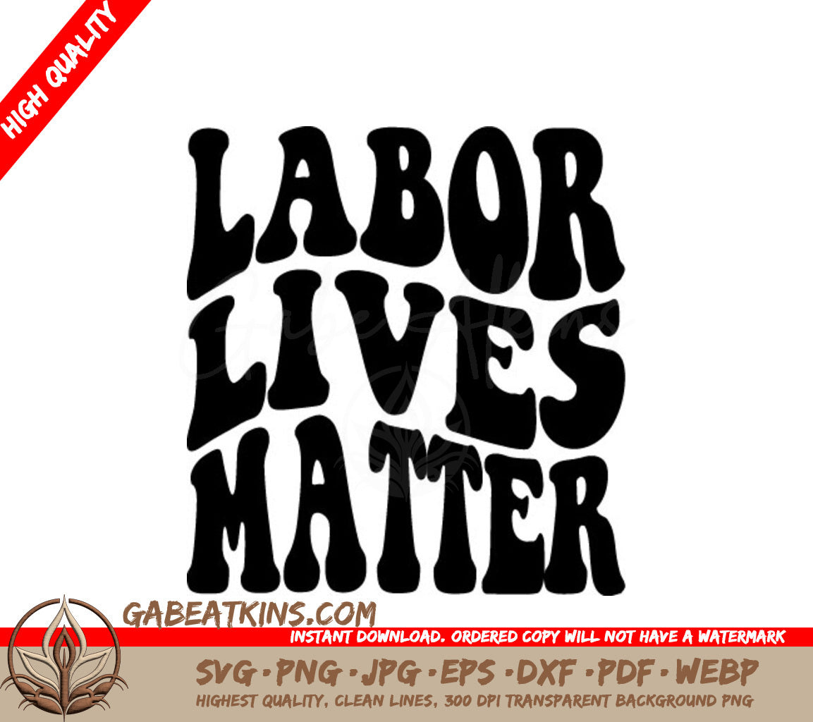 Labor Lives Matter SVG -  Retro Sign SVG