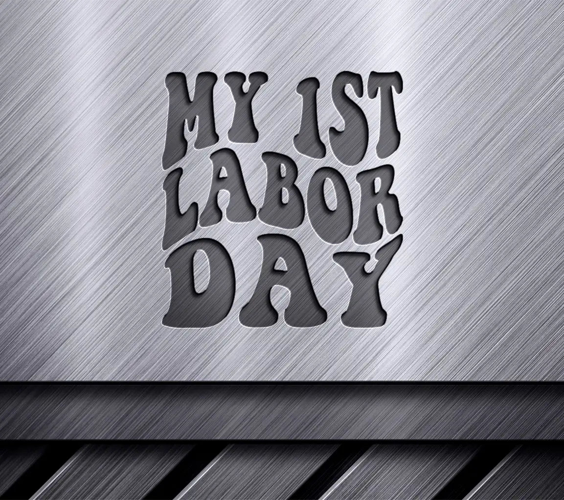 My First Labor Day Silhouette SVG - Retro Design SVG