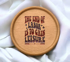 Retro Labor Day End of Labor is to Gain Leisure SVG Design SVG