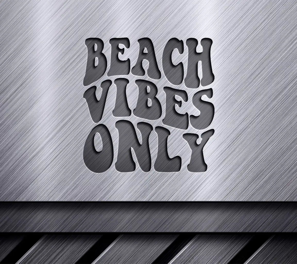 Retro Beach Vibes Only SVG -  Sign SVG