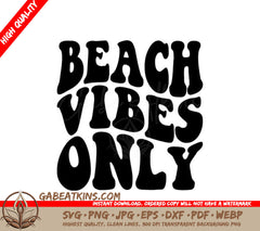 Retro Beach Vibes Only SVG -  Sign SVG