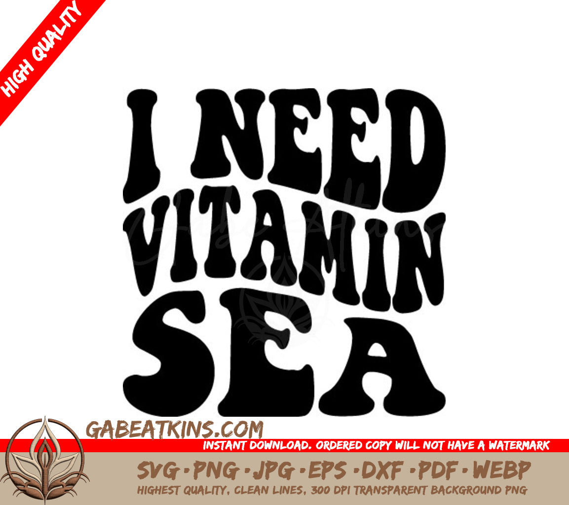 I Need Vitamin Sea  Retro Summer SVG SVG