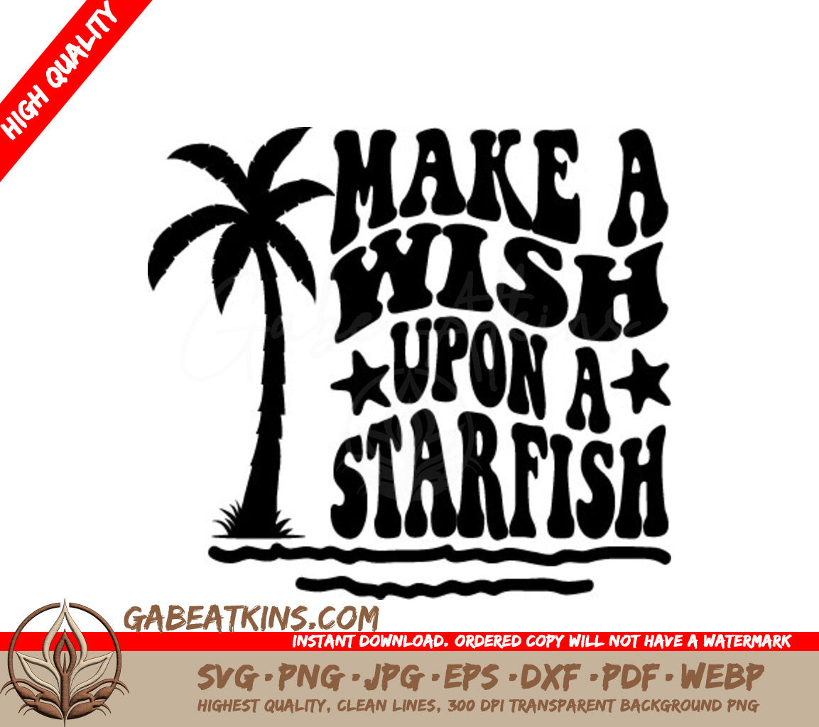 Retro Summer Palm Tree Starfish SVG - Make a Wish Design SVG