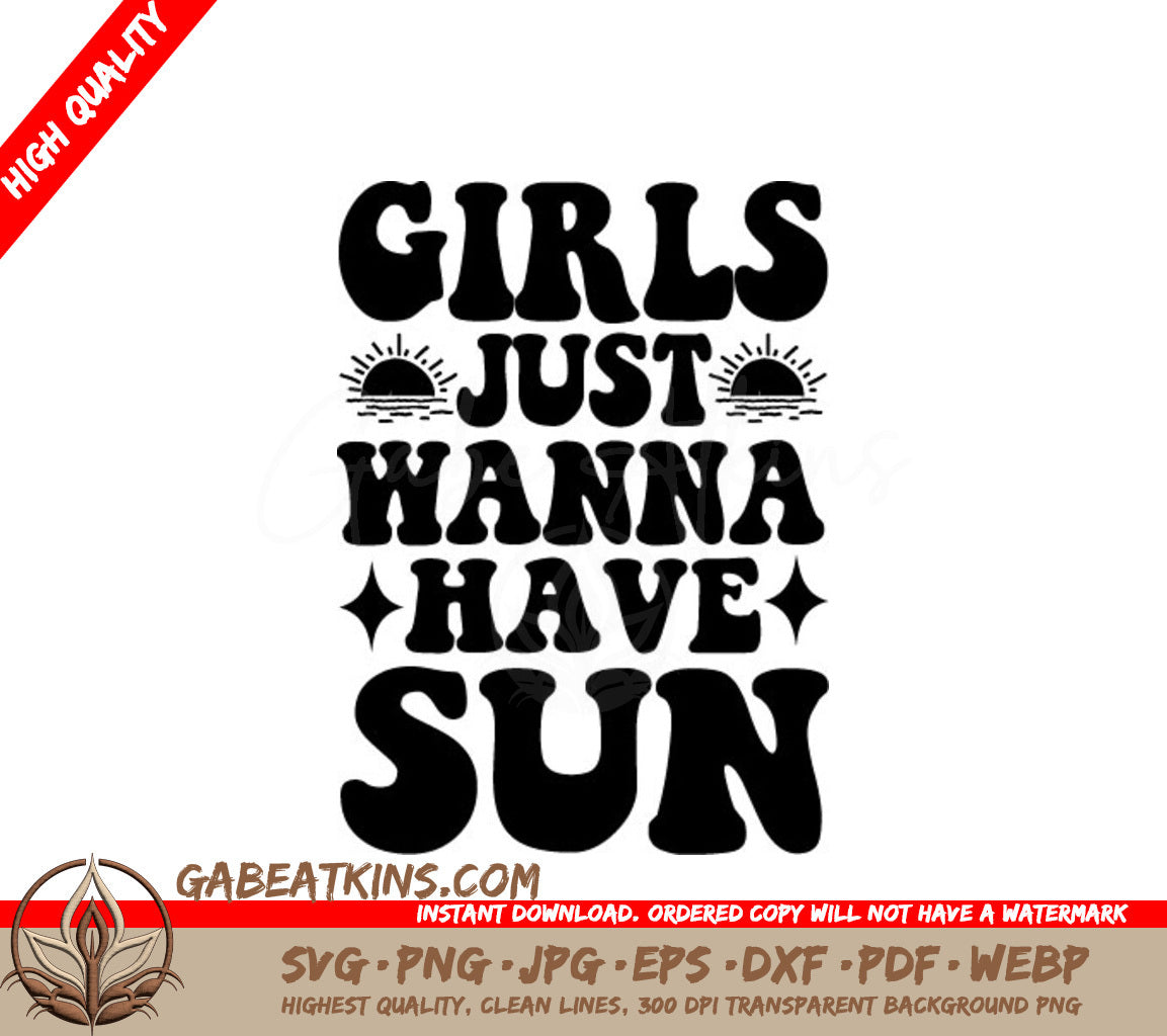 Retro Summer Girls Just Wanna Have Sun SVG Cut File SVG