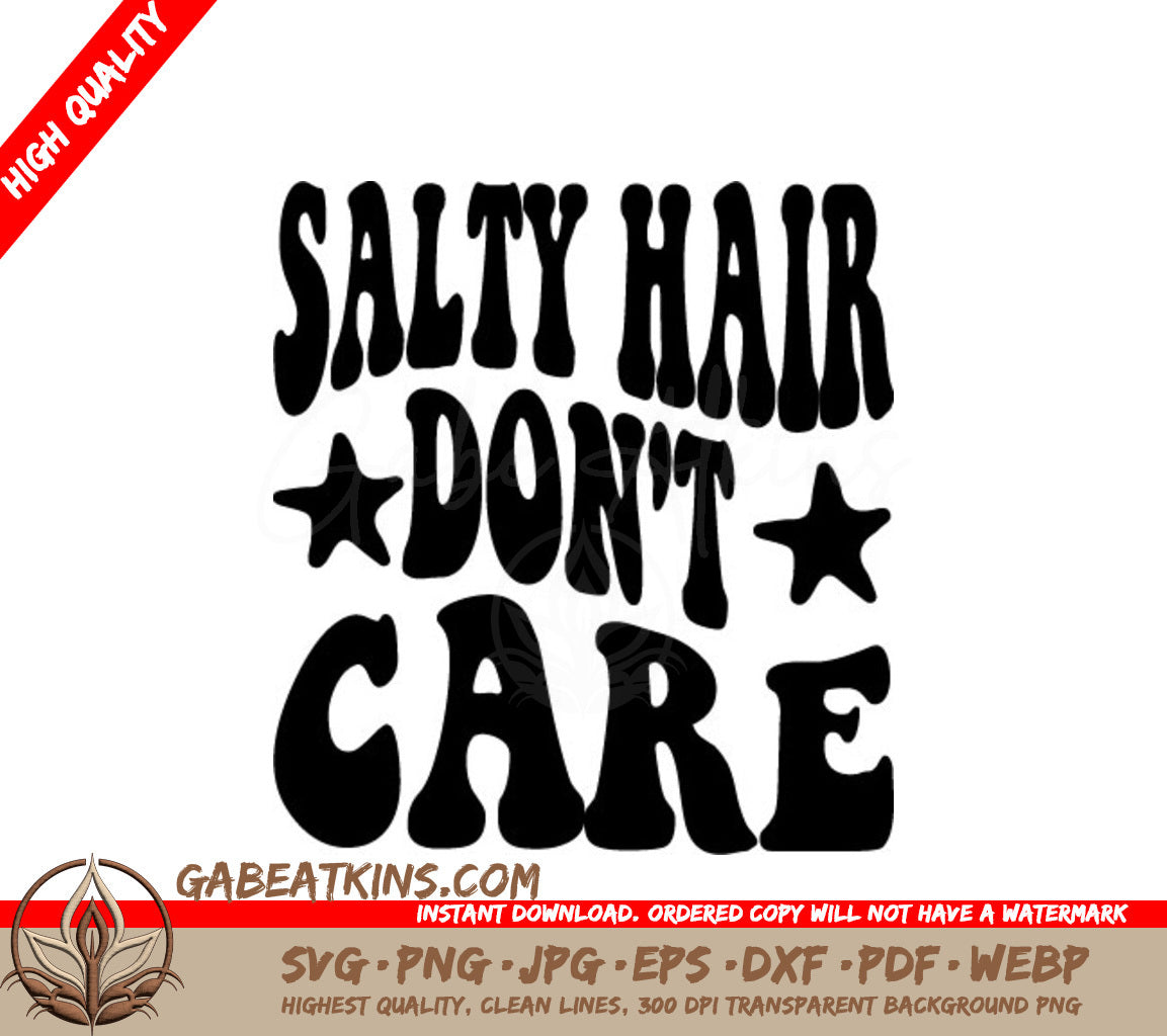 Salty Hair Dont Care - Retro Summer  SVG SVG