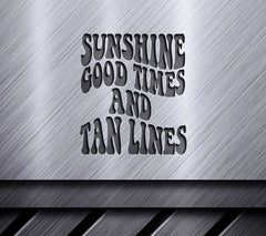 Sunshine Good Times & Tan Lines Retro Summer SVG SVG