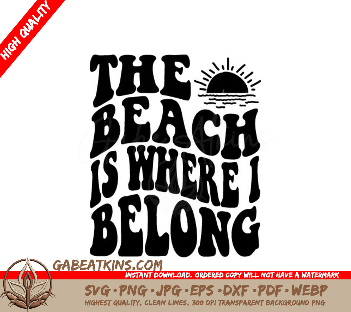 Sunset Beach Quote SVG - The Beach Is Where I Belong Retro Summer Design SVG