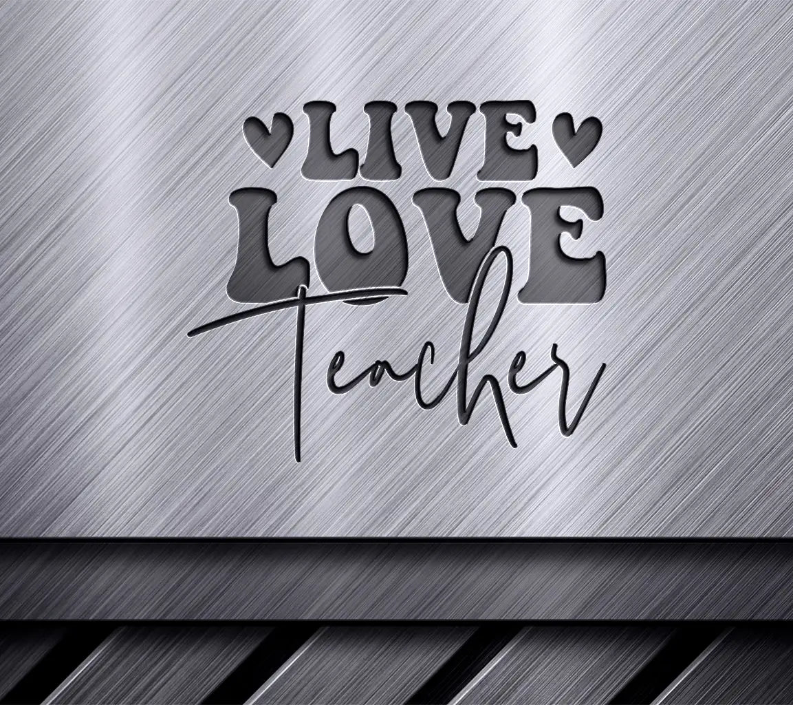 Retro Live Love Teacher  SVG Design SVG