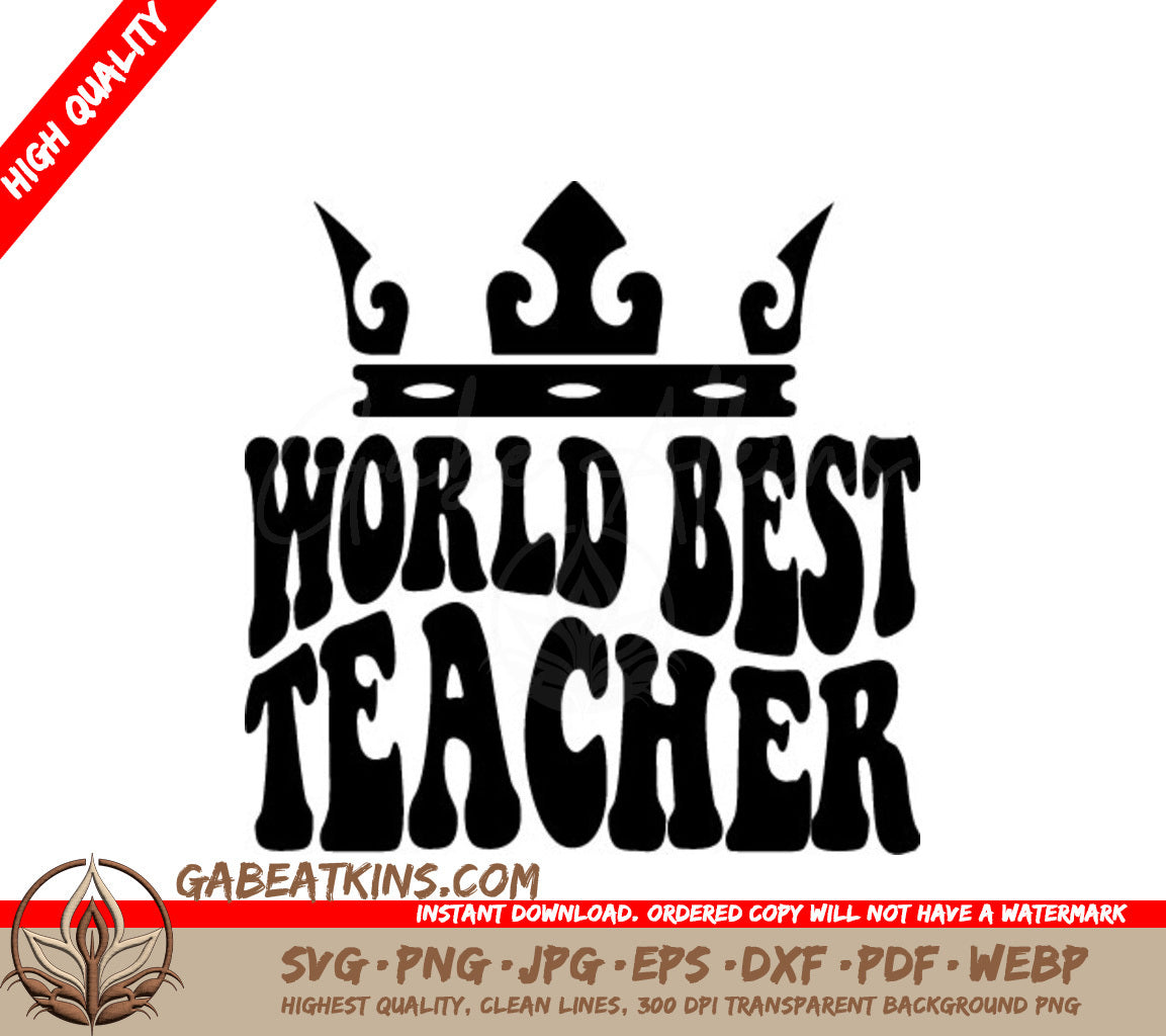 Retro Crown Worlds Best Teacher SVG -  Design SVG