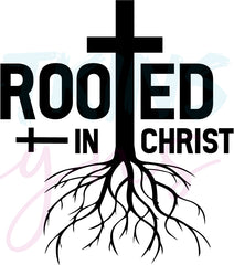 Rooted in Christ SVG, PNG, EPS, DFX, JPG, PDF, WEBP for Cricut and Sil | Christ SVG, PNG, EPS, DFX, JPG, PDF, WEBP