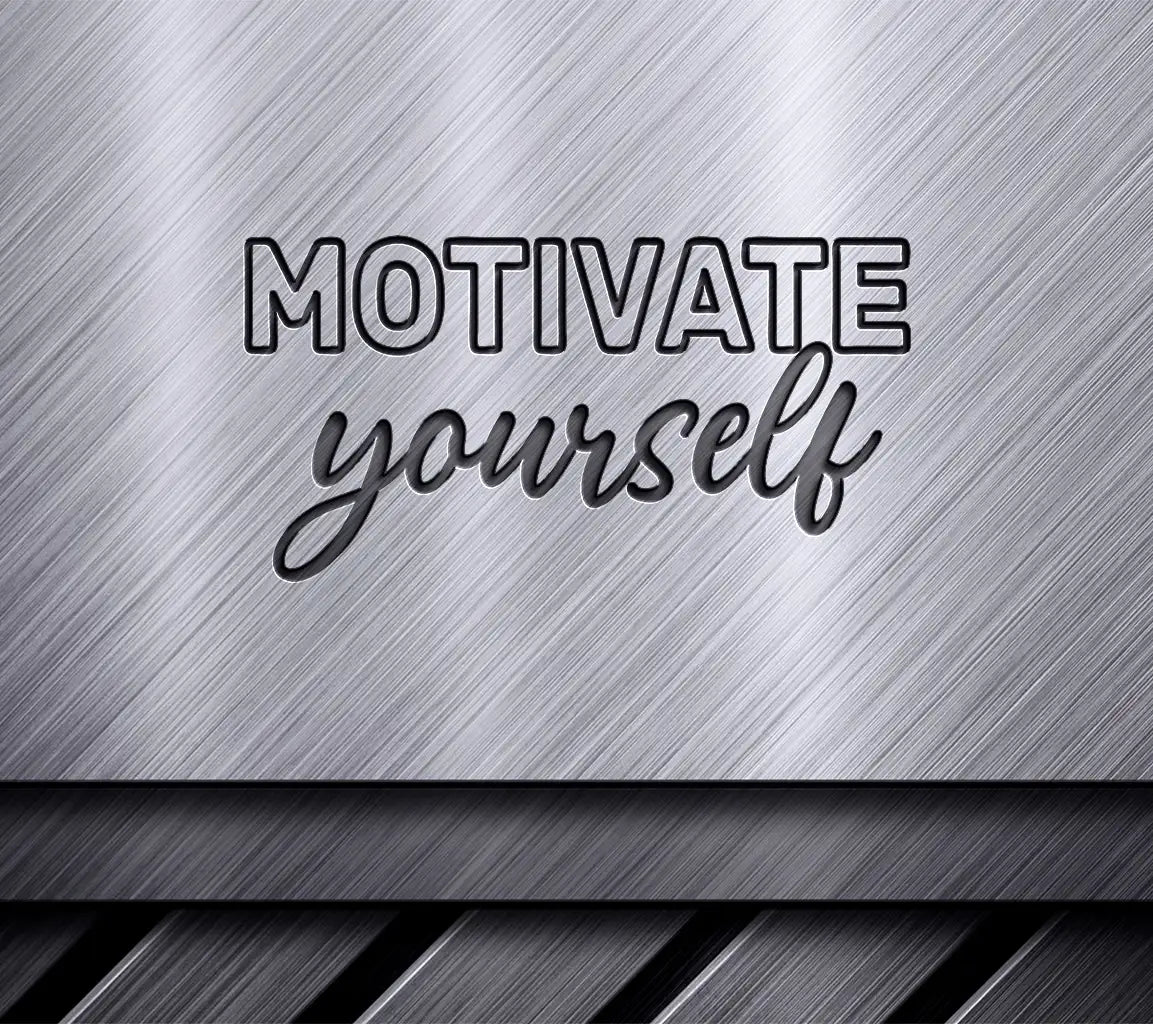  Motivate Yourself SVG SVG