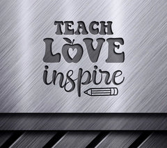 Teach Love Inspire SVG  SVG