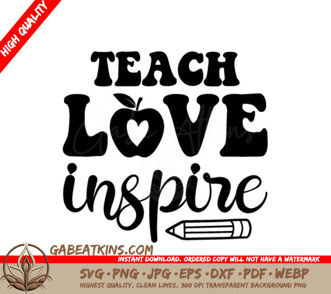 Teach Love Inspire SVG  SVG