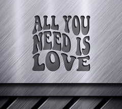 All You Need Is Love SVG SVG