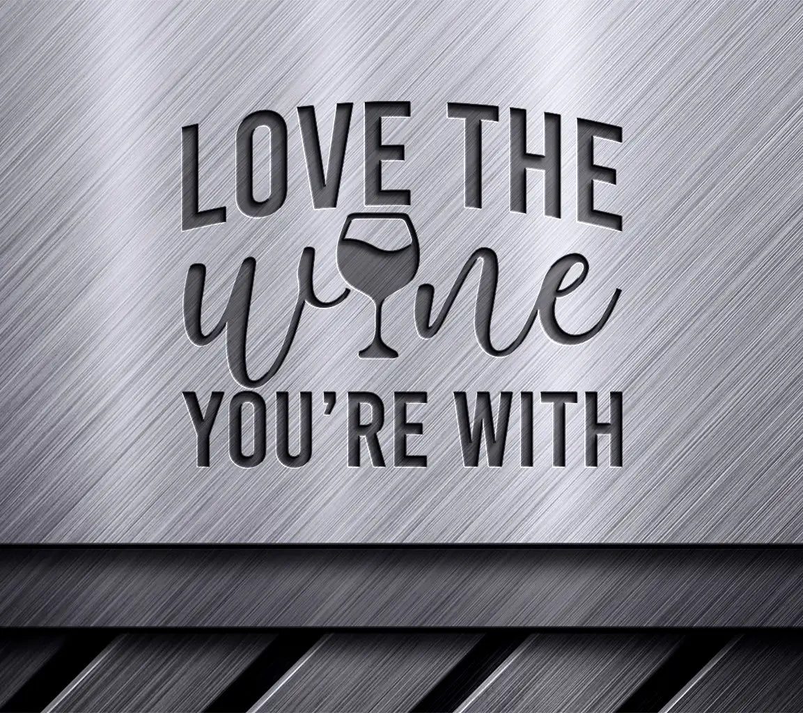 Love The Wine SVG  SVG