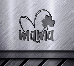 Mama Shamrock SVG  SVG