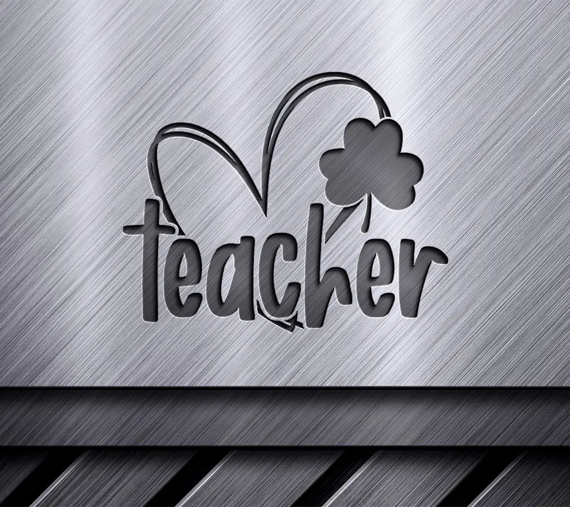 Teacher Shamrock Heart SVG  SVG