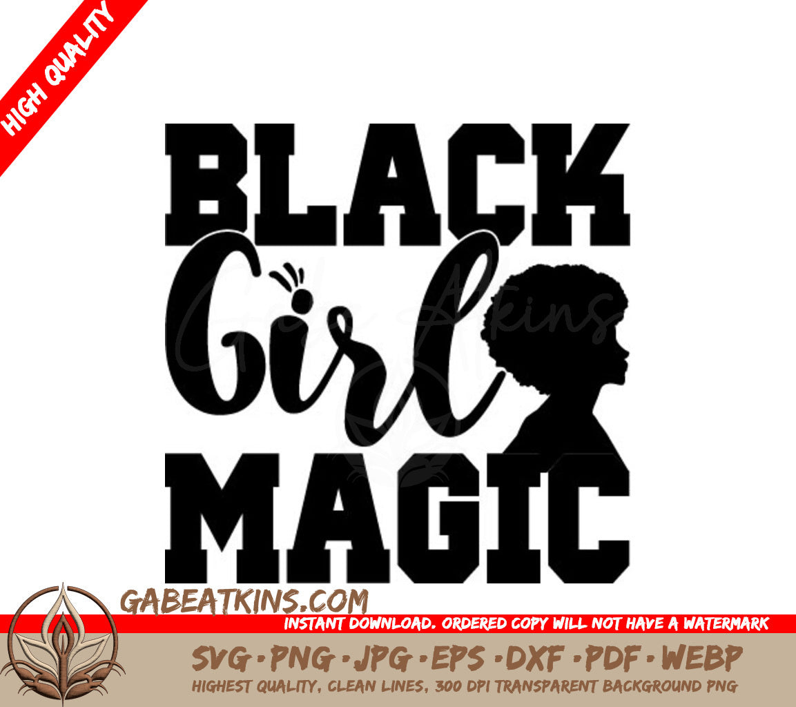 Black Girl Magic SVG  SVG