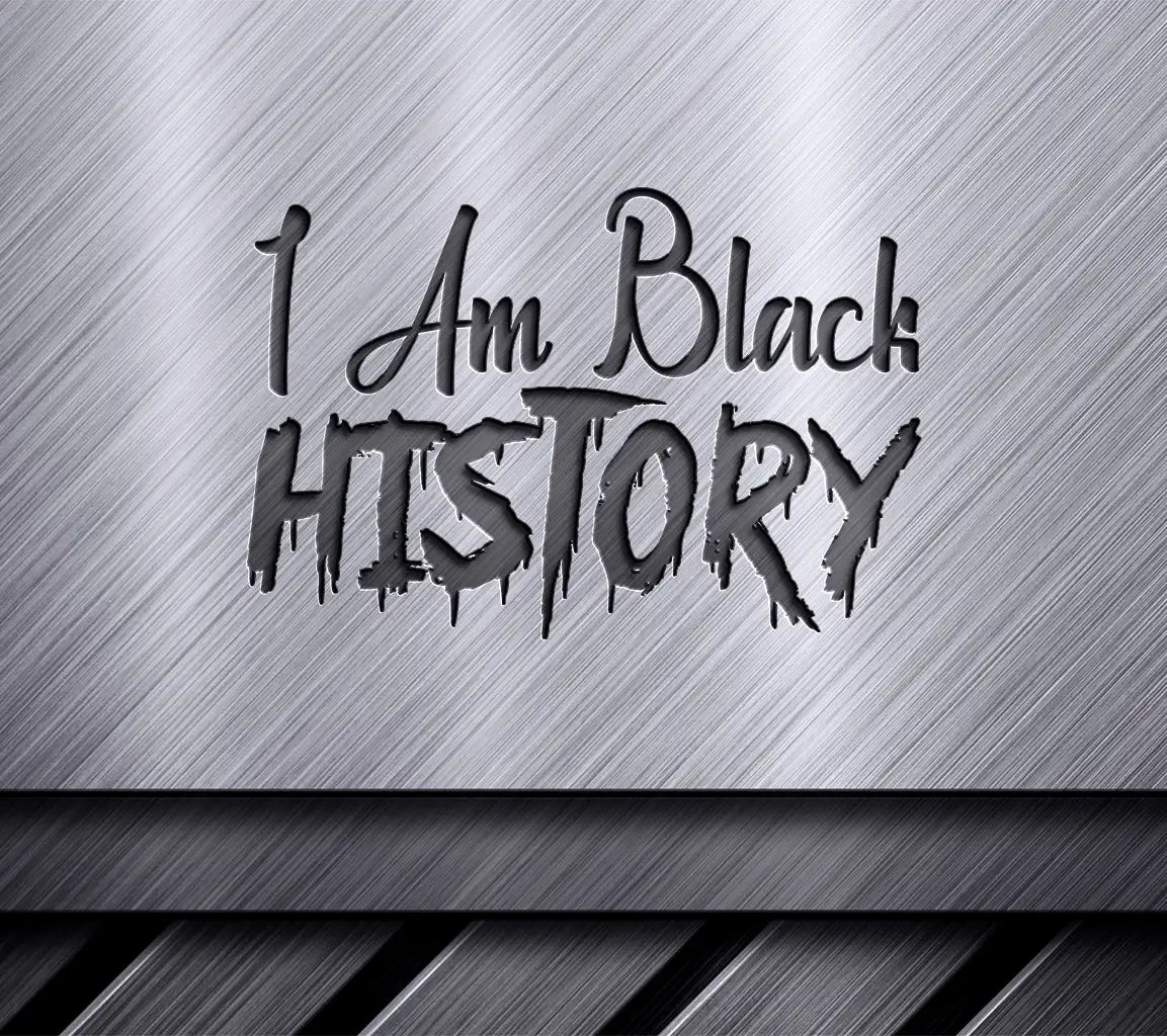 I Am Black History SVG SVG